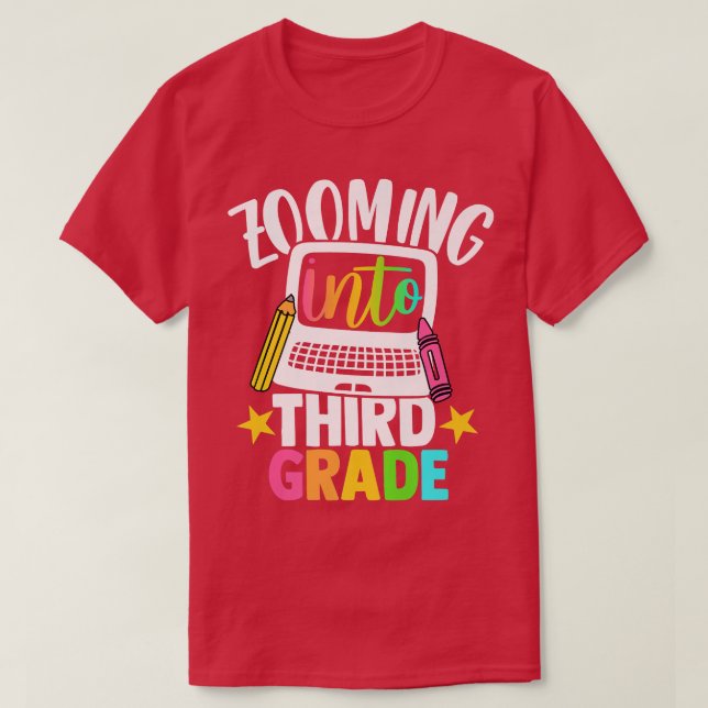 Zooming Into Third Grade 3rd Back to School Teache T-Shirt (Design Front)