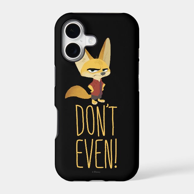 Zootopia | Finnick - Don't Even! Iphone Case (Back)