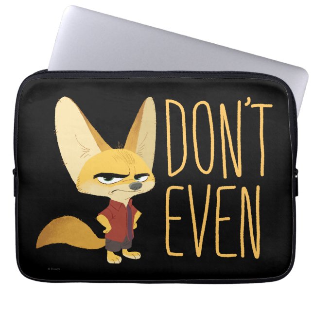 Zootopia | Finnick - Don't Even! Laptop Sleeve (Front)