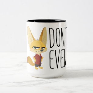 Zootopia   Finnick - Don't Even! Two-Tone Coffee Mug