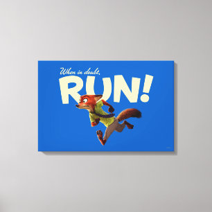 Zootopia Nick Wilde - When in Doubt, RUN! Canvas Print