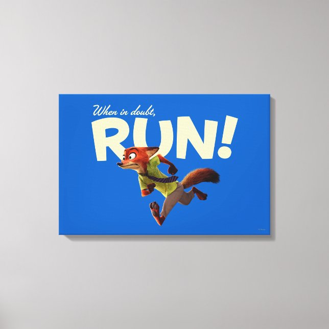 Zootopia | Nick Wilde - When in Doubt, RUN! Canvas Print (Front)
