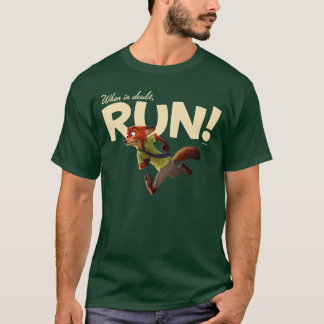 Zootopia | Nick Wilde - When in Doubt, RUN! T-Shirt