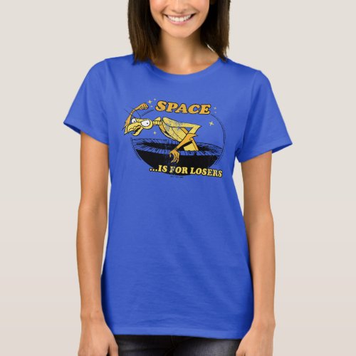 Zorak Space Is For Losers T_Shirt