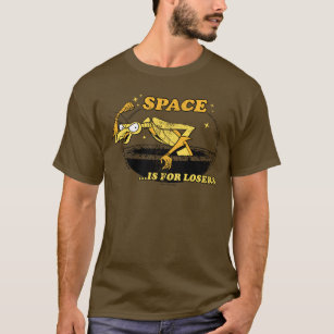 Zorak "Space Is For Losers" T-Shirt