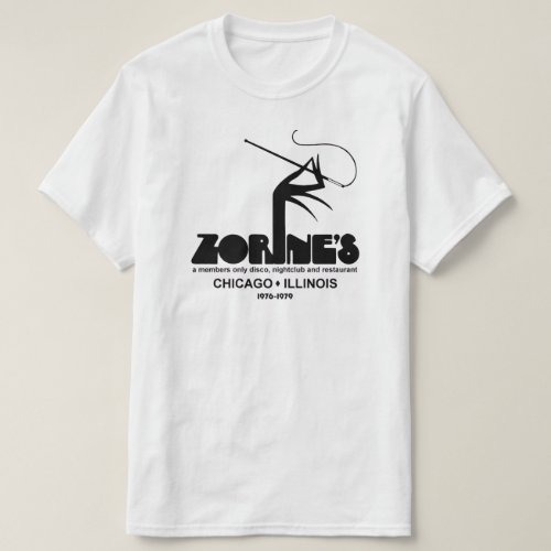 Zorines restaurant disco nightclub Chicago IL T_Shirt