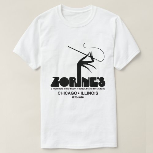 Zorines Restaurant Disco Nightclub Chicago IL  T_Shirt