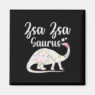 Zsa Zsa Saurus Grandma Mother's Day Thanksgiving C Magnet