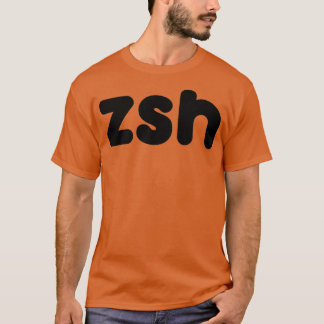zsh T-Shirt