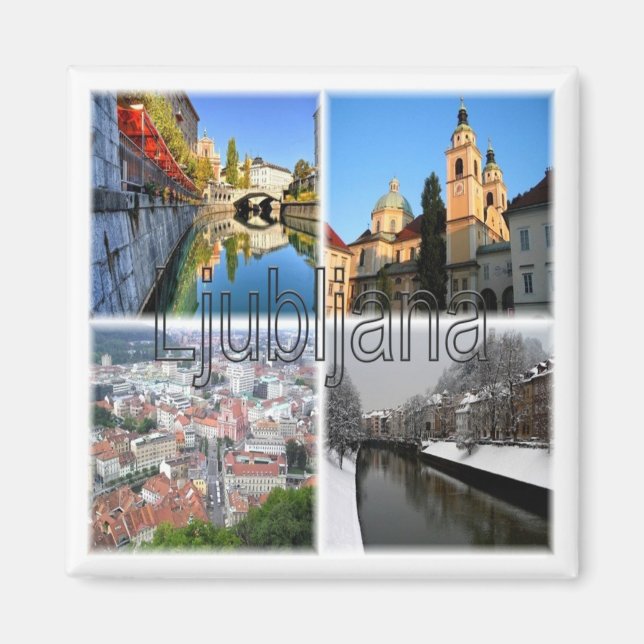 zSI016 LJUBLJANA, Slovenia, Europe, Fridge Magnet (Front)