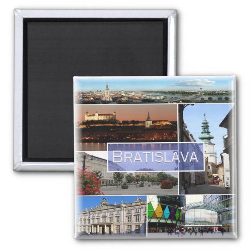 zSK004 BRATISLAVA Slovakia Europe Fridge Magnet