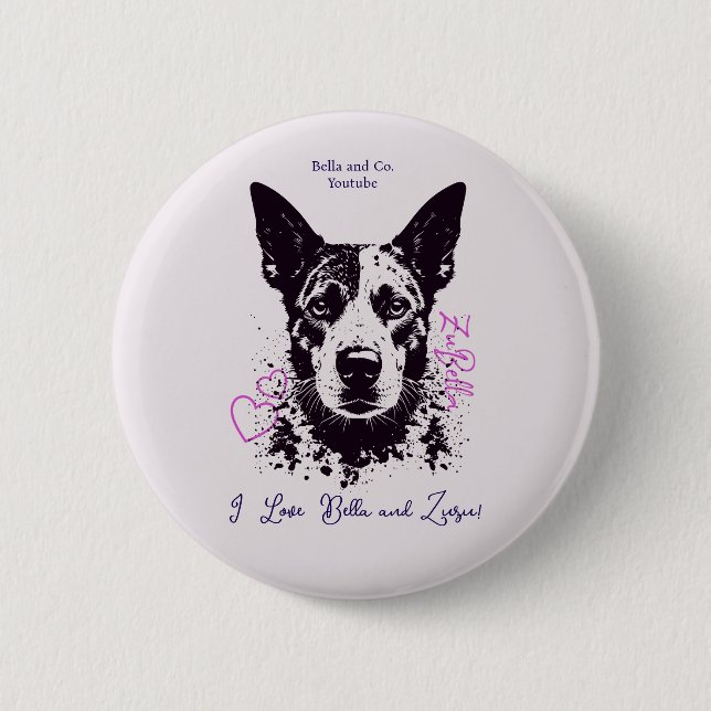 ZuBella I Love Bella and Zuzu! Button (Front)
