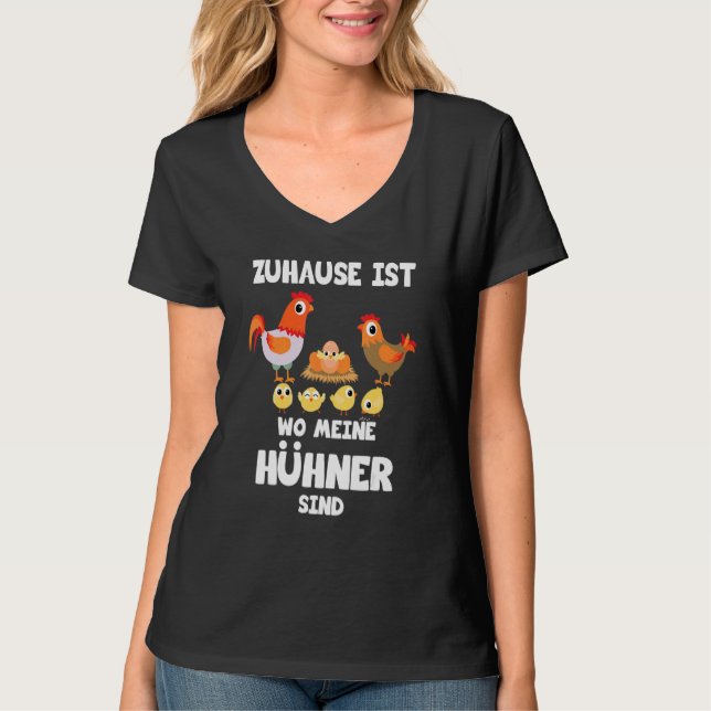 Zuhause Ist Wo Meine Hühner Sind Chicken T-Shirt (Front)