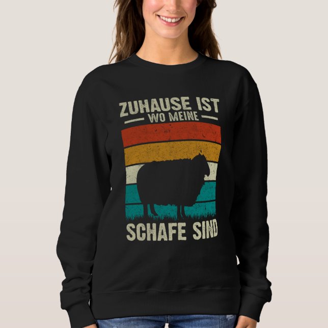 Zuhause Ist Wo Meine Schafe Sind Sweatshirt (Front)