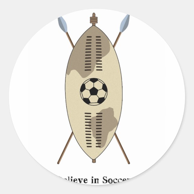 Zulu Shield,believe in soccer. Classic Round Sticker (Front)