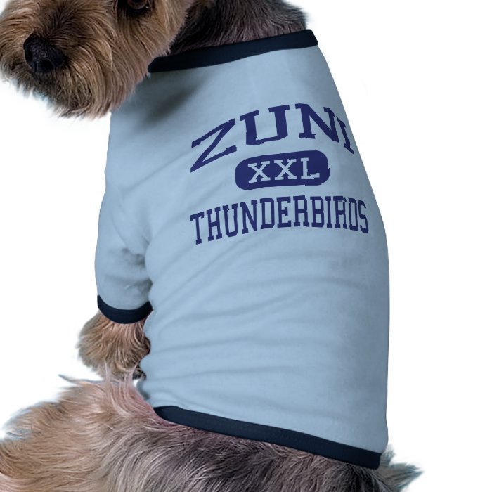 Zuni   Thunderbirds   High   Zuni New Mexico Dog T Shirt