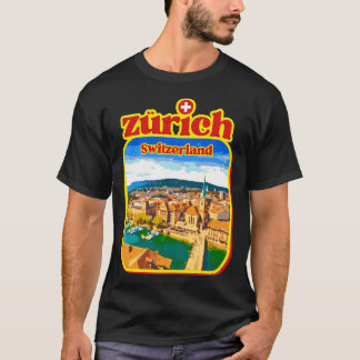 Zurich Old Town Zurich Lake Ch Swiss Uetliberg Zur T-Shirt