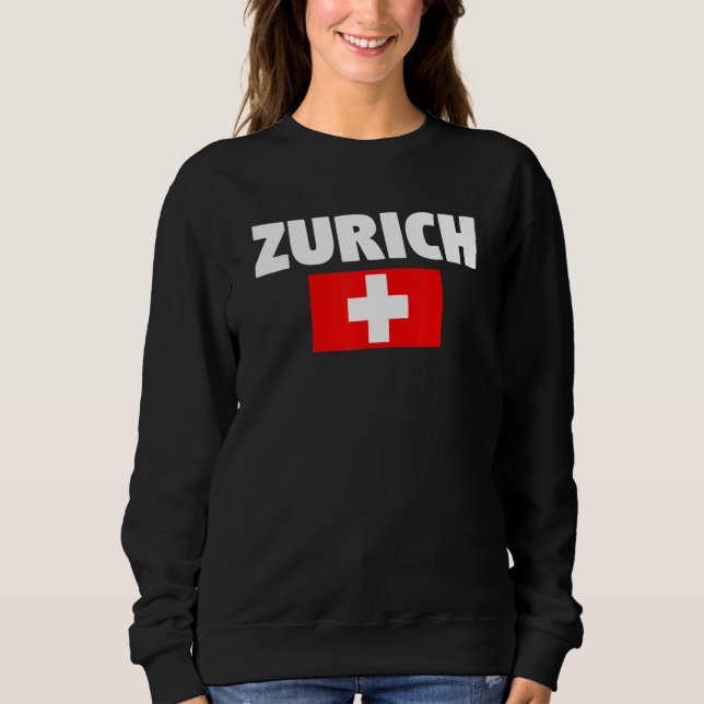 Zurich Switzerland Sweatshirt (Front)