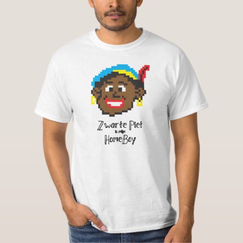 Zwarte Piet is mijn HomeBoy T_Shirt