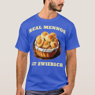 Zwiebach Mennonite Bun Roll Bread Baking Zwieback T-Shirt