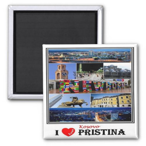 zXK003 PRISTINA I Love Kosovo Europe Fridge Magnet