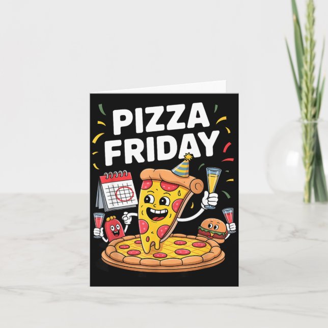 Zza Friday Funny Food Quote For Zza Lovers And Foo Card (Front)