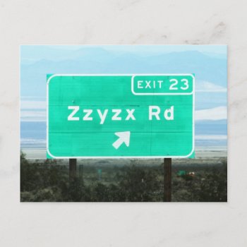Zzyzx Rd.exit Postcard by gravityx9 at Zazzle