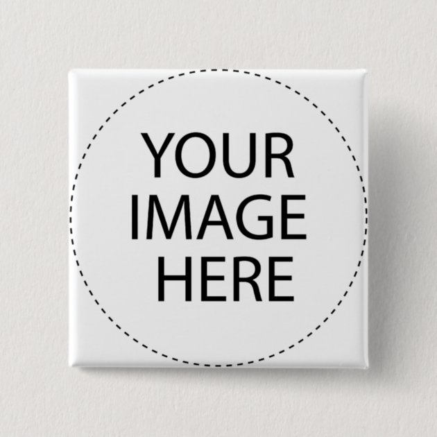 ѺѲѻѳо • CREATE YOUR OWN - PERSONALIZE BLANK Pinback Button | Zazzle